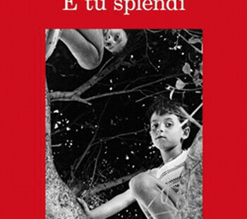 E Tu Splendi Catozzella