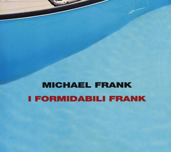 I Formidabili Frank