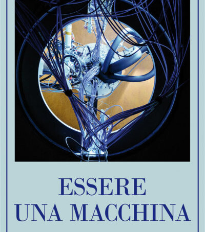 Essere Macchina O'Connel