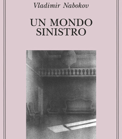 Nabokov Un Mondo Sinistro