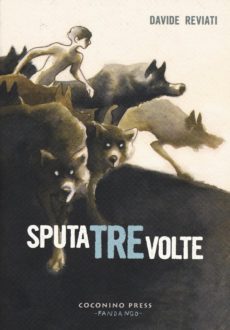 Sputa Tre Volte Reviati