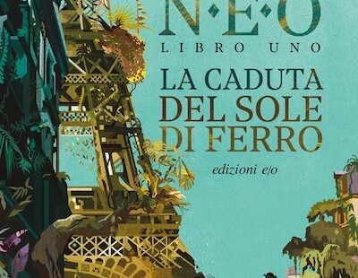 NEO La Caduta Del Sole Di Ferro Libro Uno