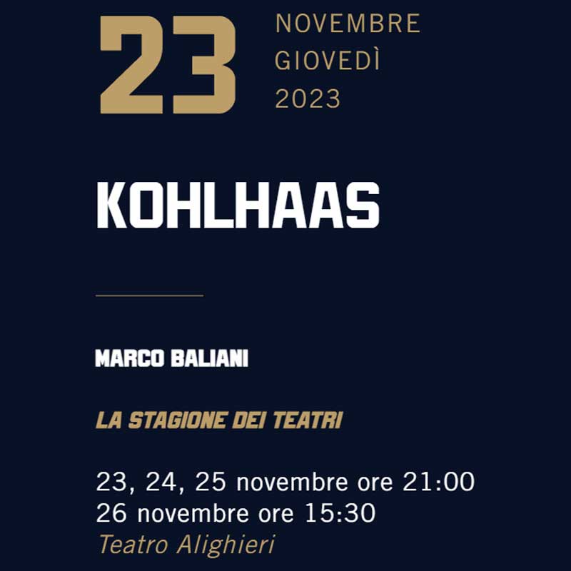 Kohlhaas - Teatro Alighieri