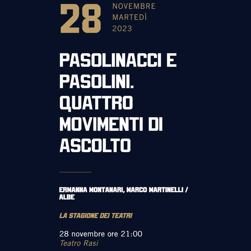 Pasolinacci e Pasolini - Teatro Rasi
