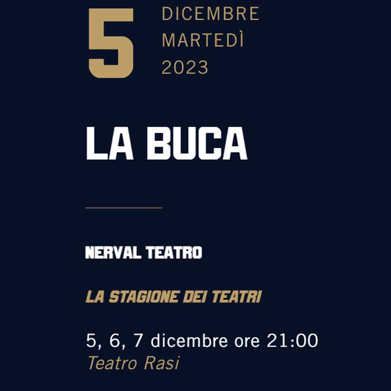 La buca - Teatro Rasi
