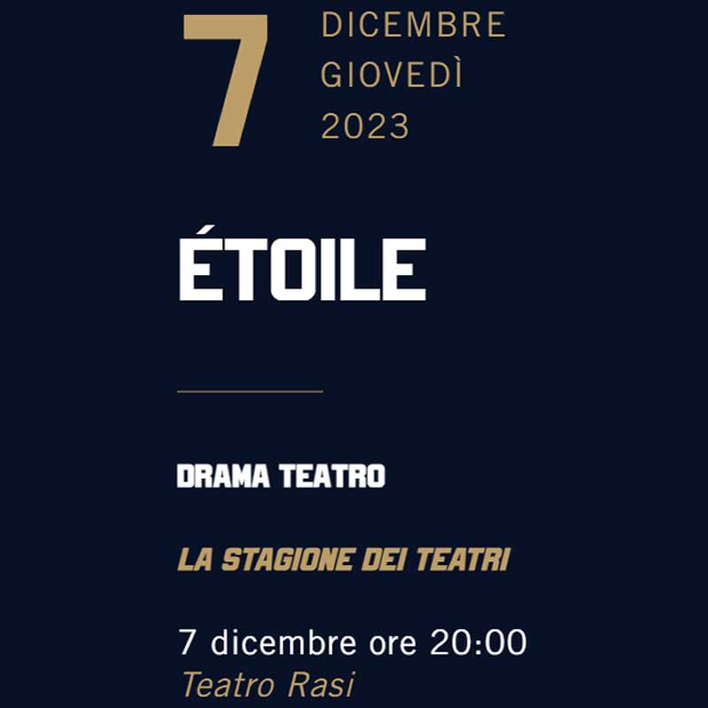 Etoile - Teatro Rasi