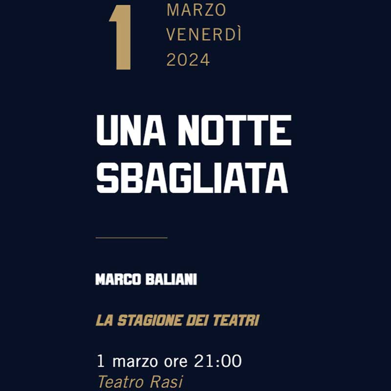 Una notte sbagliata - Teatro Rasi