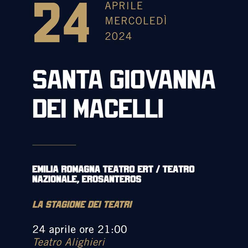 Santa Giovanna dei Macelli - Teatro Alighieri
