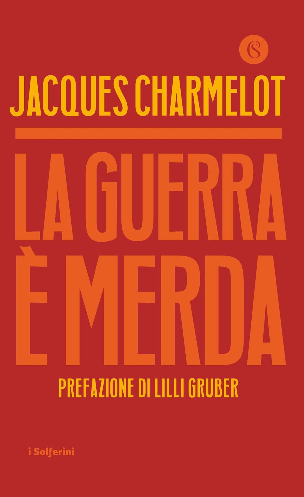 LA GUERRA E MERDA 2